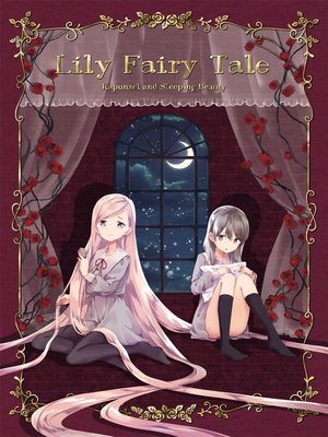 cover image of Lily Fairy Tale--Rapunzel and Sleeping Beauty -